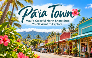 Pāʻia Town Maui’s Colorful North Shore Stop You’ll Want to Explore